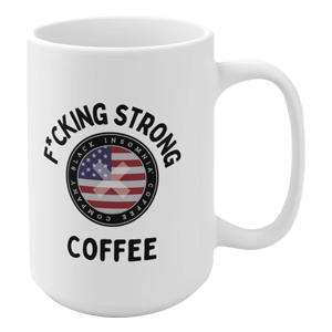 F*cking Strong Coffee Mug